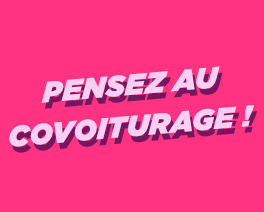 Pensez au Covoiturage!